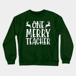 One Merry Teacher Crewneck Sweatshirt